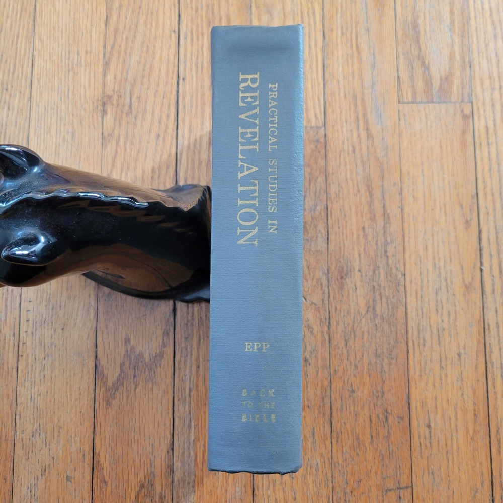 Practical Studies in Revelation EPP Back to the Bible Hardcover 1970 Christian